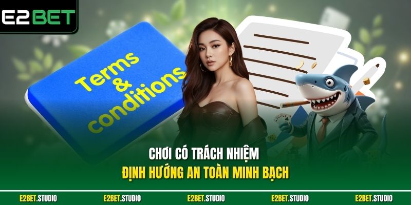 Chơi có trách nhiệm định hướng an toàn minh bạch