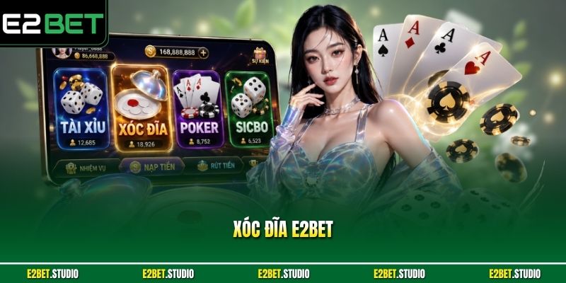 Xóc Đĩa e2bet